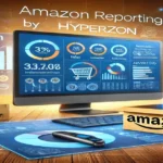 amazon reporting byhyperzon