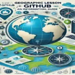 geographic lesson github