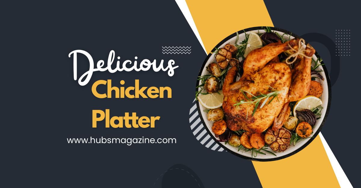 Chicken Platter